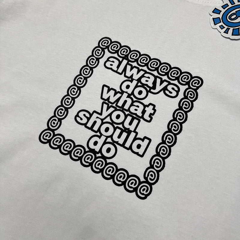 Always Do What You Should Do T Shirts Short Sleeve T Shirts Vintage