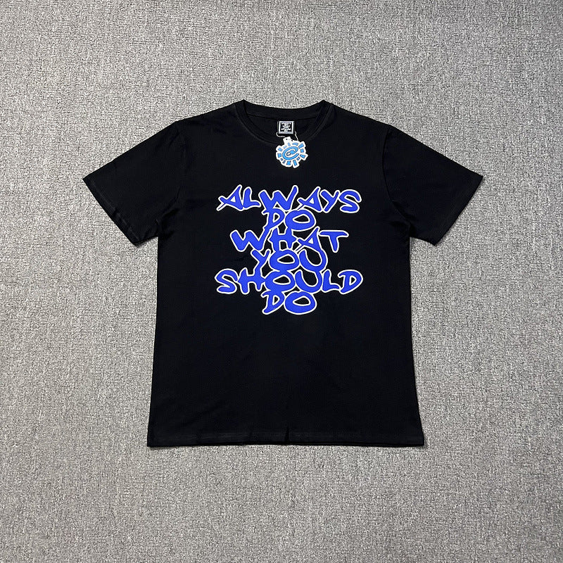 Always Do What You Should Do T Shirts Short Sleeves Casual Half Sleeves